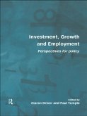 Investment, Growth and Employment (eBook, ePUB)