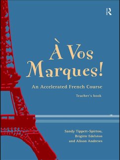 A Vos Marques! (eBook, PDF) - Andrews, Alison; Edelston, Brigette; Tippett-Spirtou, Sandy