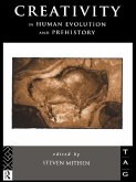 Creativity in Human Evolution and Prehistory (eBook, PDF)