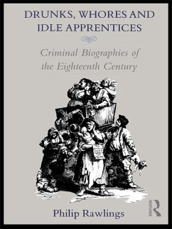 Drunks, Whores and Idle Apprentices (eBook, ePUB) - Rawlings, Philip