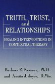 Truth, Trust And Relationships (eBook, ePUB)