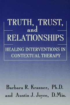 Truth, Trust And Relationships (eBook, ePUB) - Krasner, Barbara R.; Joyce, Austin J.