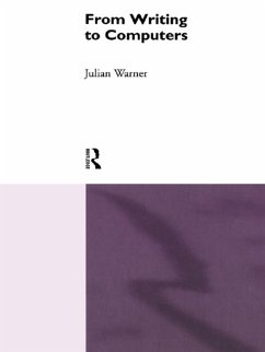 From Writing To Computers (eBook, PDF) - Warner, Julian