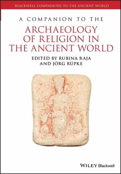A Companion to the Archaeology of Religion in the Ancient World (eBook, ePUB)