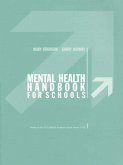 Mental Health Handbook for Schools (eBook, ePUB) Mental Health Handbook for Schools (eBook, ePUB)