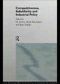 Competitiveness, Subsidiarity and Industrial Policy (eBook, ePUB)