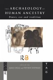 The Archaeology of Human Ancestry (eBook, ePUB)