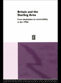 Britain and the Sterling Area (eBook, ePUB)