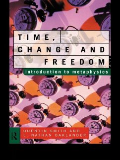 Time, Change and Freedom (eBook, ePUB) - Oaklander, L. Nathan; Smith, Quentin