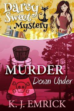 Murder Down Under (Darcy Sweet Mystery, #17) (eBook, ePUB) - Emrick, K. J.