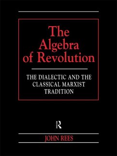 The Algebra of Revolution (eBook, PDF) - Rees, John