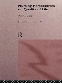Nursing Perspectives on Quality of Life (eBook, ePUB) - Draper, Peter