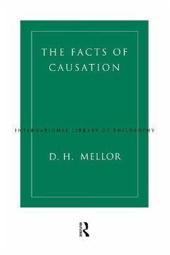 The Facts of Causation (eBook, ePUB) - Mellor, D. H.