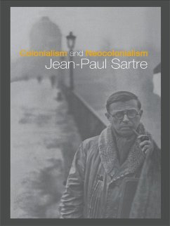 Colonialism and Neocolonialism (eBook, ePUB) - Sartre, Jean-Paul