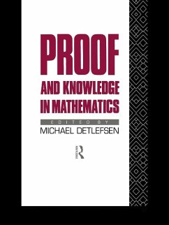 Proof and Knowledge in Mathematics (eBook, ePUB)