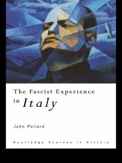 The Fascist Experience in Italy (eBook, PDF) - Pollard, John