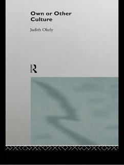 Own or Other Culture (eBook, ePUB) - Okely, Judith