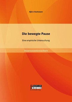Die bewegte Pause: Eine empirische Untersuchung (eBook, PDF) - Hochmann, Björn