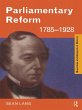 Parliamentary Reform 1785-1928 (eBook,... - Bild 1