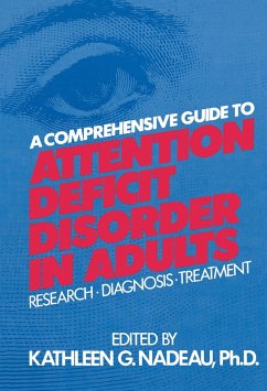 A Comprehensive Guide To Attention Deficit Disorder In Adults (eBook, PDF) - Nadeau, Kathleen G.