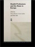 Health Professions and the State in Europe (eBook, ePUB)