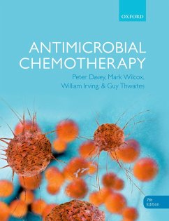 Antimicrobial Chemotherapy (eBook, PDF) - Davey, Peter; Wilcox, Mark H.; Irving, William; Thwaites, Guy