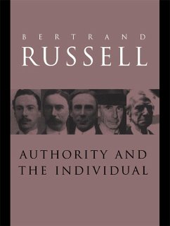 Authority and the Individual (eBook, ePUB) - Russell, Bertrand