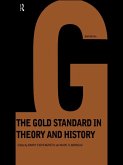 Gold Standard In Theory & History (eBook, ePUB)