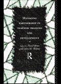 Managing Partnership in Teacher Training and Development (eBook, ePUB)
