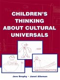 Children's Thinking About Cultural Universals (eBook, PDF) Children's Thinking About Cultural Universals (eBook, PDF)