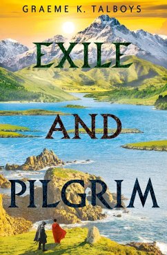 Exile and Pilgrim (Shadow in the Storm, Book 2) (eBook, ePUB) - Talboys, Graeme K.