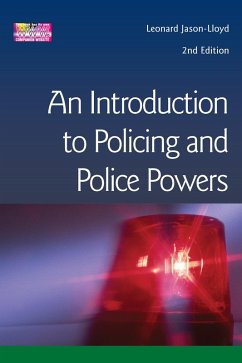 Introduction to Policing and Police Powers (eBook, PDF) - Jason-Lloyd, Leonard
