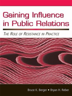 Gaining Influence in Public Relations (eBook, PDF) - Berger, Bruce K.; Reber, Bryan H.