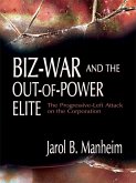 Biz-War and the Out-of-Power Elite (eBook, ePUB)