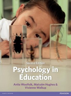 Psychology in Education (eBook, PDF) - Woolfolk, Anita; Hughes, Malcolm; Walkup, Vivienne
