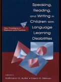 Speaking, Reading, and Writing in Children With Language Learning Disabilities (eBook, ePUB)