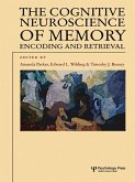 The Cognitive Neuroscience of Memory (eBook, PDF)