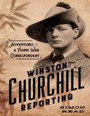 Winston Churchill Reporting (eBook, ePUB)