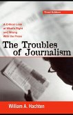 The Troubles of Journalism (eBook, ePUB)
