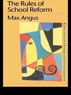 The Rules of School Reform (eBook, PDF) - Angus, Max