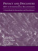 Privacy and Disclosure of Hiv in interpersonal Relationships (eBook, ePUB)
