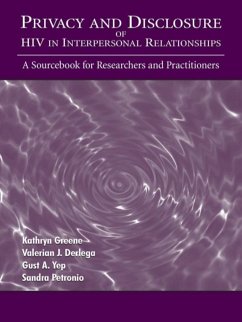 Privacy and Disclosure of Hiv in interpersonal Relationships (eBook, ePUB) - Greene, Kathryn; Derlega, Valerian J.; Yep, Gust A.; Petronio, Sandra