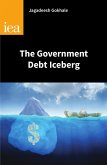 The Government Debt Iceberg (eBook, ePUB)