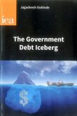 The Government Debt Iceberg (eBook, ePUB) The Government Debt Iceberg (eBook, ePUB)