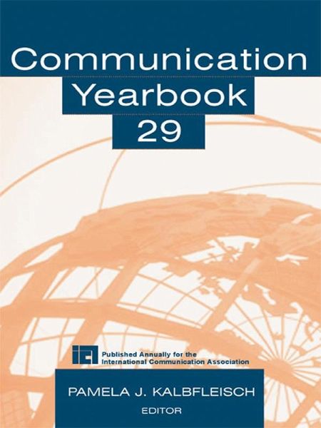 Communication Yearbook 29 (eBook, ePUB) Communication Yearbook 29 (eBook, ePUB)