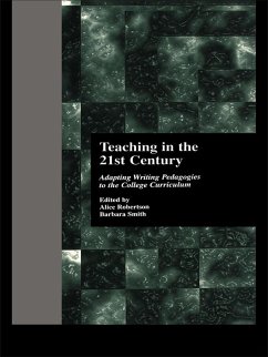 Teaching in the 21st Century (eBook, PDF) - Robertson, Alice; Smith, Barbara