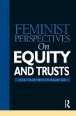 Feminist Perspectives on Equity and Trusts (eBook, PDF)