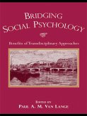 Bridging Social Psychology (eBook, ePUB) Bridging Social Psychology (eBook, ePUB)