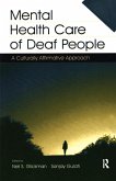 Mental Health Care of Deaf People (eBook, PDF) Mental Health Care of Deaf People (eBook, PDF)