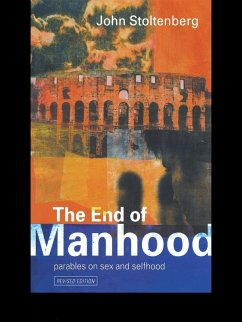 The End of Manhood (eBook, PDF) - Stoltenberg, John